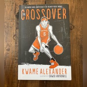 The Crossover Graphic Novel (The Crossover Series) by Kwame Alexander - Like New